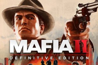 Честное мнение о ремастере Mafia 2: Definitive Edition